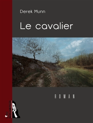 Le cavalier - Derek Munn