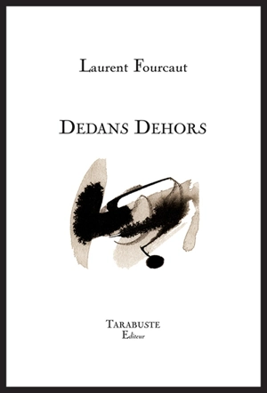 Dedans dehors : sonnets contemporains - Laurent Fourcaut