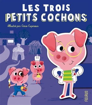 Les trois petits cochons - Genie Espinosa