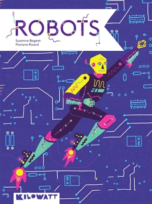 Robots - Suzanne Bogeat