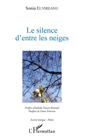 Le silence d'entre les neiges - Sonia Elvireanu