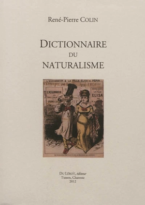 Dictionnaire du naturalisme - René-Pierre Colin