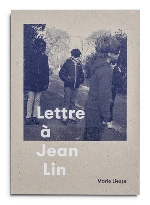 Lettre à Jean-Lin - Marie Liesse de Bellescize