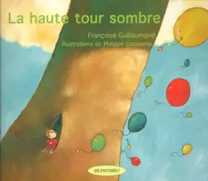 La haute tour sombre - Françoise Guillaumond