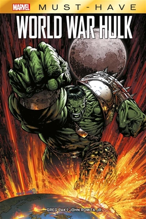 World war Hulk - Greg Pak