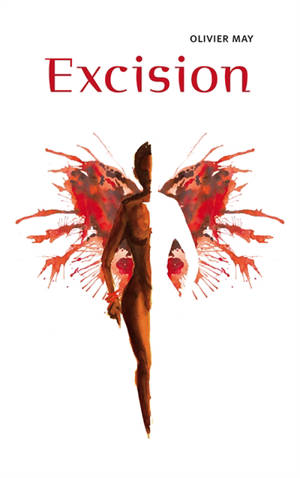 Excision - Olivier May