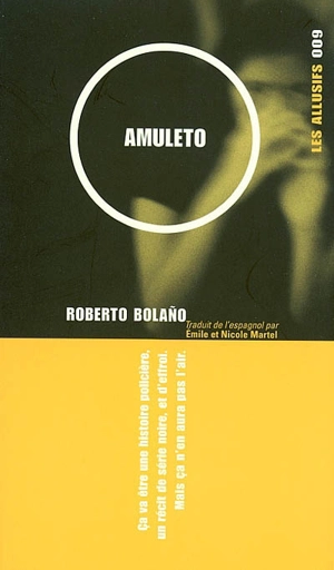 Amuleto - Roberto Bolano