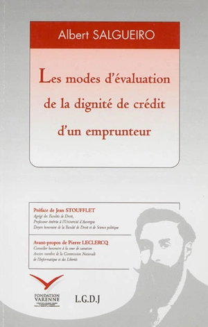 Les modes d'évaluation de la dignité de crédit d'un emprunteur - Albert Salgueiro