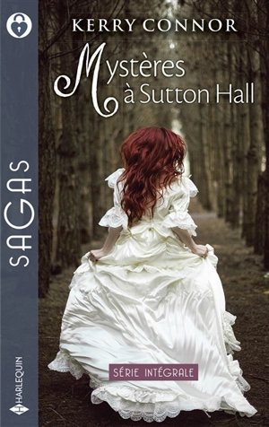 Mystères à Sutton Hall : série intégrale - Kerry Connor