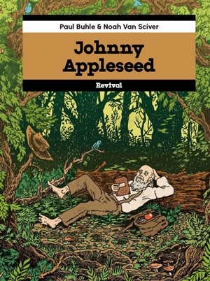 Johnny Appleseed : vie et mort d'un pionnier de l'écologie - Paul M. Buhle