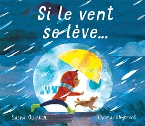 Si le vent se lève... - Sasha Quinton