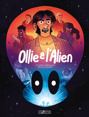 Ollie & l'alien - Florent Bernard