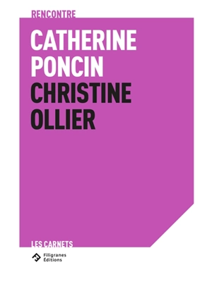 Par monts et vallons : Christine Ollier rencontre Catherine Poncin - Catherine Poncin