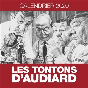 Les tontons d'Audiard : calendrier 2020 - Charles Da Costa