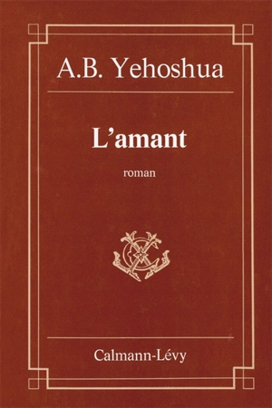 L'amant - Avraham B. Yehoshua