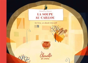 La soupe au caillou - Clémentine Robach