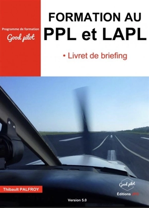 Formation au PPL et LAPL : livret de briefing - Thibault Palfroy