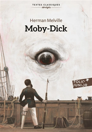 Moby Dick ou Le cachalot - Herman Melville