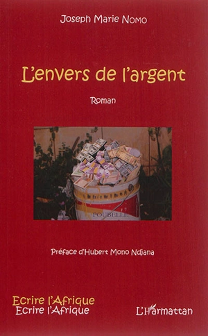 L'envers de l'argent - Joseph Marie Nomo