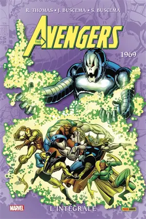 The Avengers : l'intégrale. 1969 - Roy Thomas