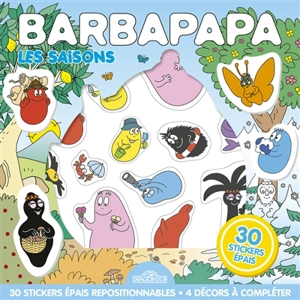 Barbapapa : les saisons : 30 stickers épais - Alice Taylor