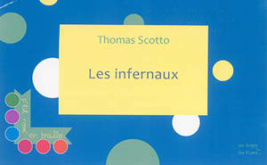 Les infernaux - Thomas Scotto