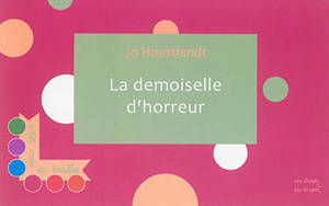 La demoiselle d'horreur - Jo Hoestlandt