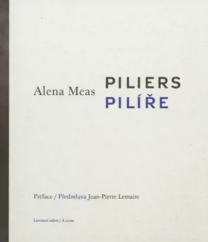 Piliers. Pilire - Alena Meas