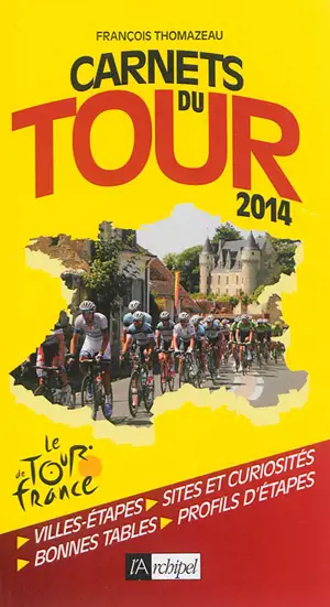 Carnets du Tour 2014 - François Thomazeau