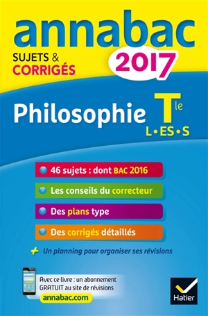 Philosophie terminale : séries L, ES, S : 2017 - Stéphanie Degorre