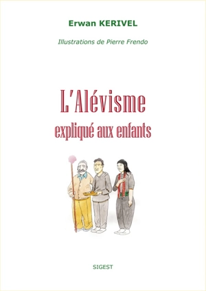 L'alévisme expliqué aux enfants - Erwan Kerivel