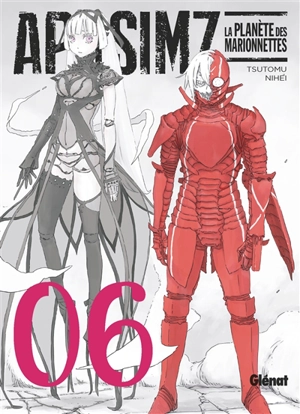 Aposimz, la planète des marionnettes. Vol. 6 - Tsutomu Nihei