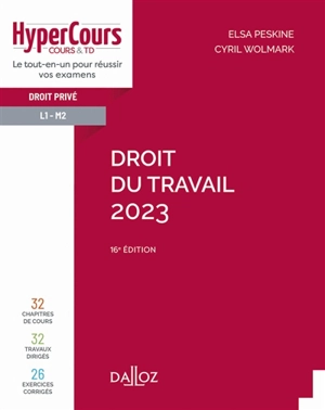 Droit du travail 2023 : droit privé L1-M2 - Elsa Peskine