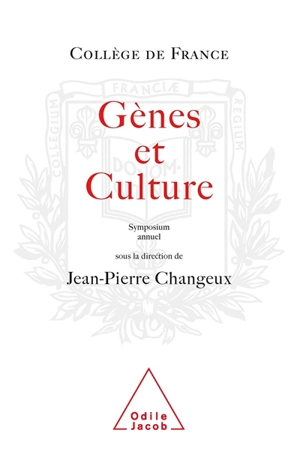 Gènes et cultures : enveloppe génétique et variabilité culturelle : symposium annuel