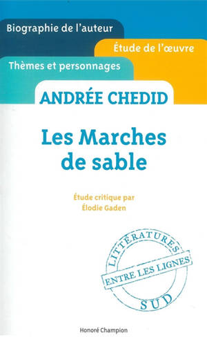 Andrée Chedid, Les marches de sable - Elodie Gaden