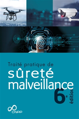 Traité pratique de sûreté malveillance - Centre national de prévention et de protection (France)