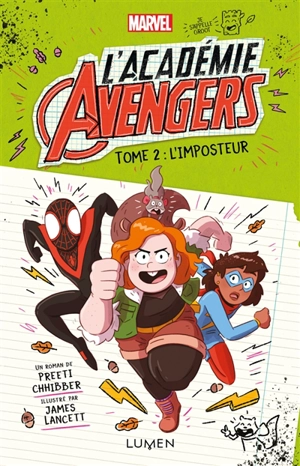 L'académie Avengers. Vol. 2. L'imposteur - Preeti Chhibber