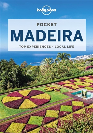 Pocket Madeira : top experiences, local life - Marc Di Duca
