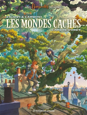 Les mondes cachés. L'arbre-forêt - Denis-Pierre Filippi