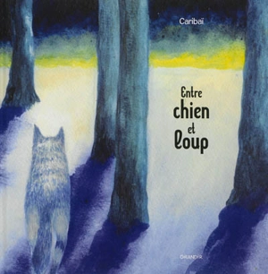 Entre chien et loup - Caribaï