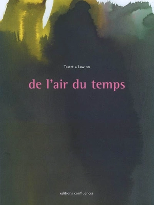 De l'air du temps. Vol. 2. Extrait d'archives : 1945-2000 - Tastet & Lawton