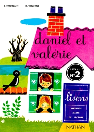 Daniel et Valérie CP, livret n°2 : livre de l'élève - Lucette Houblain