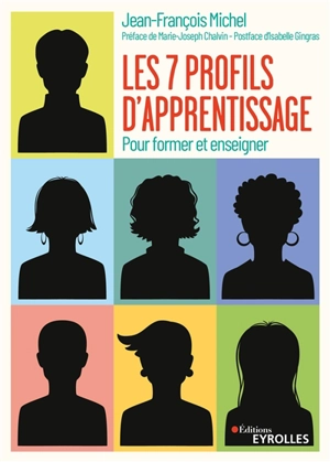 Les 7 profils d'apprentissage : pour former et enseigner - Jean-François Michel