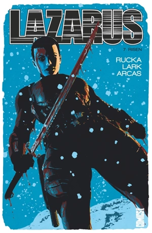 Lazarus. Vol. 7. Risen - Greg Rucka