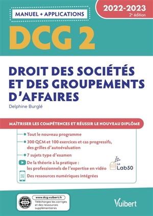 DCG 2, droit des sociétés et des groupements d'affaires : manuel + applications : 2022-2023 - Delphine Burglé