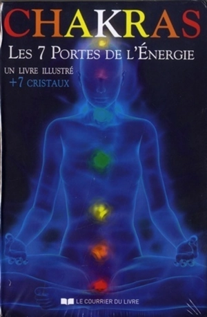 Chakras : les 7 portes de l'énergie - Laura Tuan