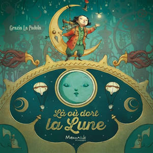 Là où dort la Lune - Grazia La Padula