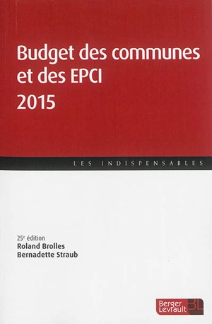 Budget des communes et des EPCI 2015 - Roland Brolles