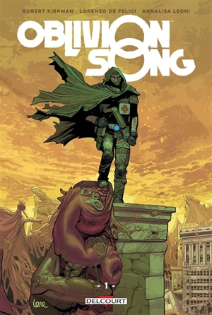 Oblivion song : le chant de l'oubli. Vol. 1 - Robert Kirkman