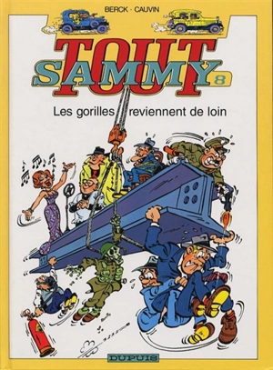 Tout Sammy. Vol. 8. Les gorilles reviennent de loin - Berck